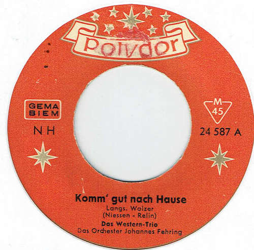 Cover Das Western-Trio - Komm' Gut Nach Hause / Weiße Wolken (7, Single, Mono) Schallplatten Ankauf