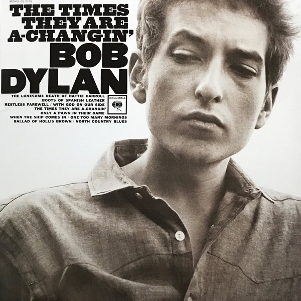 Cover Bob Dylan - The Times They Are A-Changin' (LP, Album, Mono, RE, 180) Schallplatten Ankauf