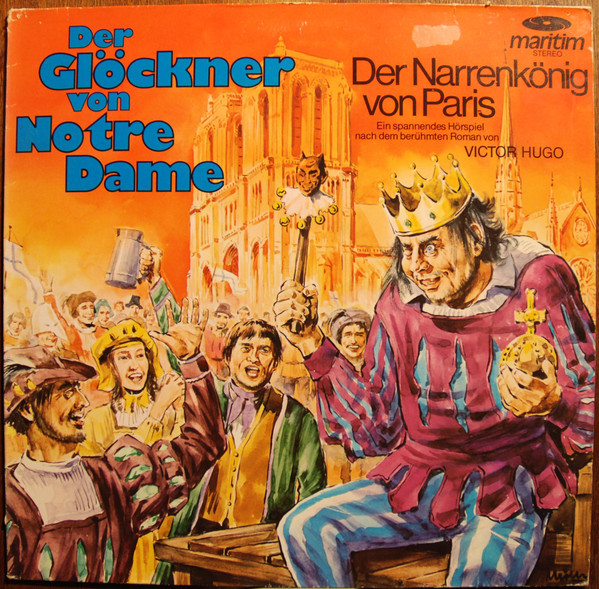 Cover Victor Hugo - Der Glöckner Von Notre Dame (Der Narrenkönig Von Paris) (LP) Schallplatten Ankauf