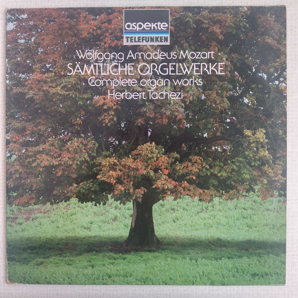 Cover Wolfgang Amadeus Mozart, Herbert Tachezi - Sämtliche Orgelwerke - Complete Organ Works (LP, Album, RE) Schallplatten Ankauf