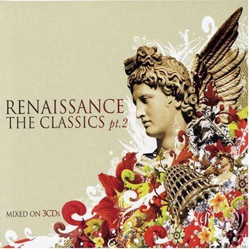 Cover Various - Renaissance: The Classics pt.2 (3xCD, Comp, Mixed) Schallplatten Ankauf