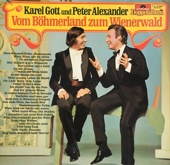 Cover Karel Gott Und Peter Alexander - Vom Böhmerland Zum Wienerwald (2xLP, Comp) Schallplatten Ankauf