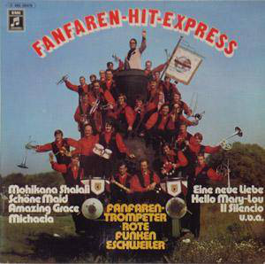Cover Fanfaren-Trompeter Rote Funken Eschweiler* - Fanfaren-Hit-Express (LP, Album) Schallplatten Ankauf