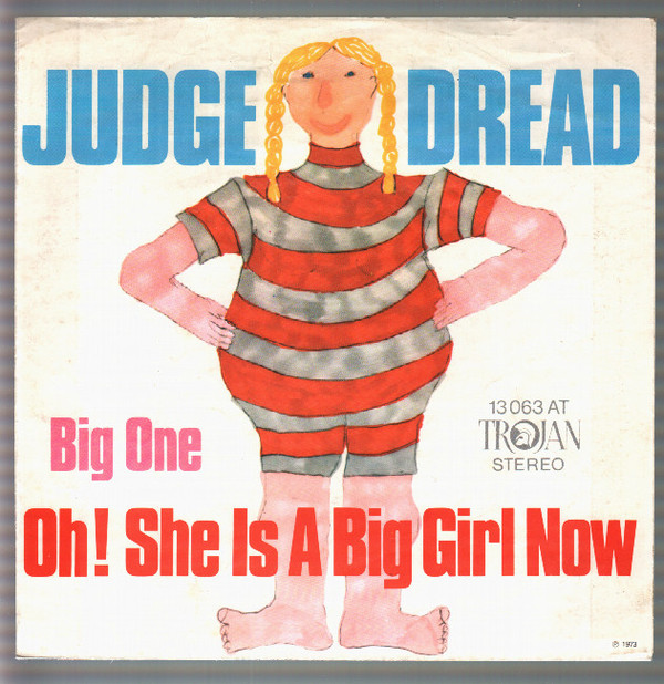 Cover Judge Dread - Oh! She Is A Big Girl Now (7, Single) Schallplatten Ankauf