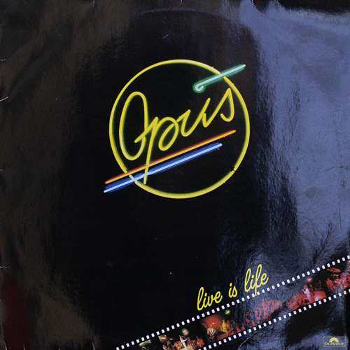 Cover Opus - Live Is Life (LP, Album) Schallplatten Ankauf