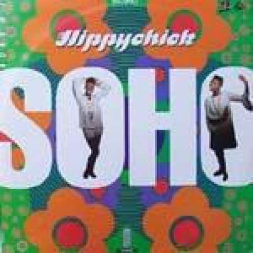 Cover Soho (2) - Hippychick (12, Single) Schallplatten Ankauf