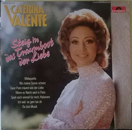Cover Caterina Valente - Steig In Das Traumboot Der Liebe (LP, Club) Schallplatten Ankauf