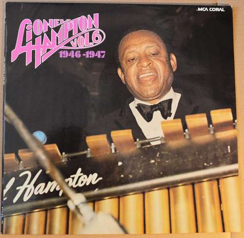 Cover Lionel Hampton - 1946-1947 Vol. 6 (LP, Album, Comp) Schallplatten Ankauf