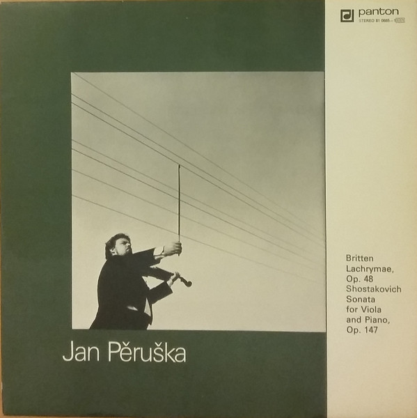 Cover Jan Pěruška - Britten* / Shostakovich* - Lachrymae, Op. 48 / Sonata For Viola And Piano, Op. 147 (LP, Album) Schallplatten Ankauf