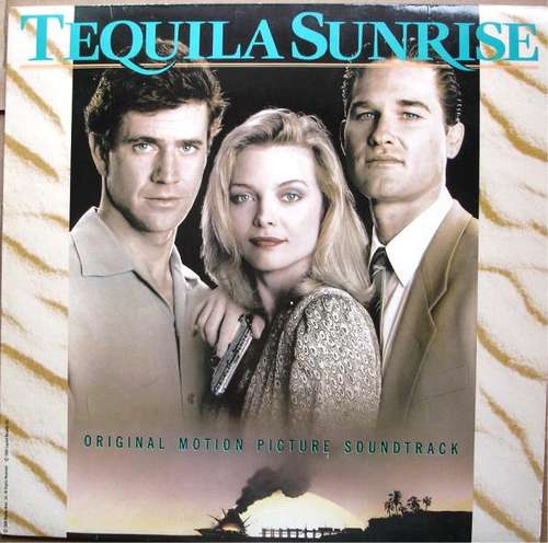 Cover Various - Tequila Sunrise - Original Motion Picture Soundtrack (LP, Comp) Schallplatten Ankauf