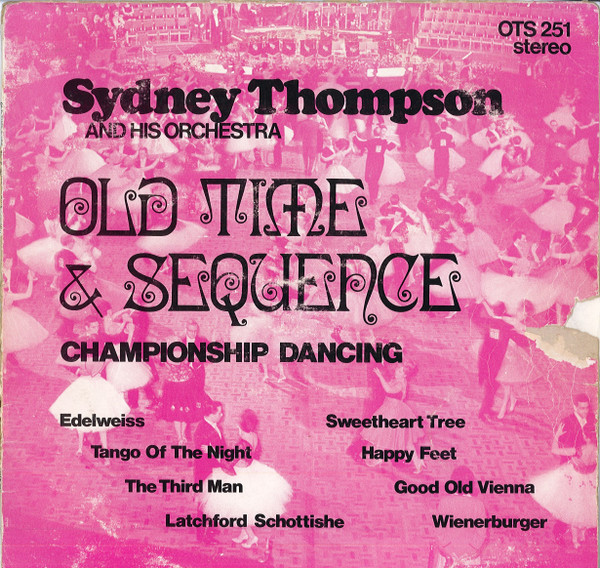 Cover Sydney Thompson And His Orchestra - Old Time And Sequence Chmpionship Dancing (LP) Schallplatten Ankauf