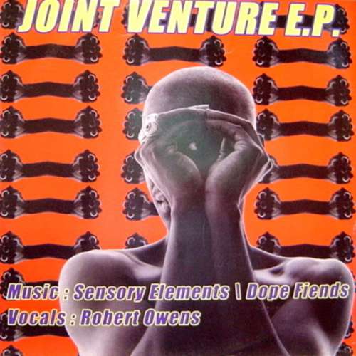 Cover Sensory Elements / Dope Fiends / Robert Owens - Joint Venture E.P. (12, EP) Schallplatten Ankauf
