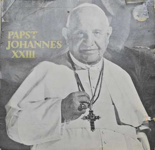 Cover Papst Johannes XXIII* - Papst Johannes XXIII. (7, EP) Schallplatten Ankauf