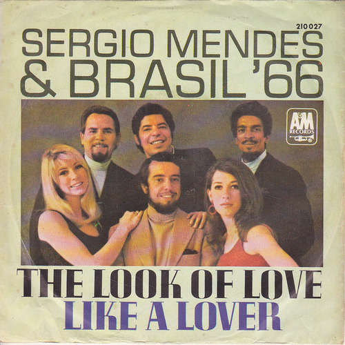 Cover Sérgio Mendes & Brasil '66 - The Look Of Love (7, Single) Schallplatten Ankauf