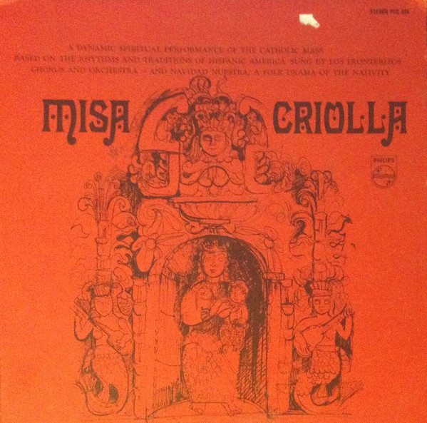 Cover Ariel Ramirez, Los Fronterizos, Choir Of The Basilica Del Socorro* - Misa Criolla (LP, Album, RE, Gat) Schallplatten Ankauf