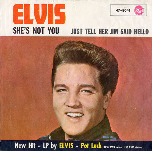 Cover Elvis Presley - She's Not You / Just Tell Her Jim Said Hello (7, Single) Schallplatten Ankauf