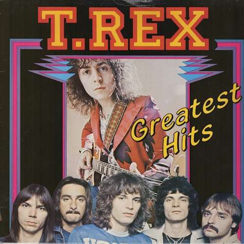 Cover T. Rex - Greatest Hits (LP, Comp, Lab) Schallplatten Ankauf