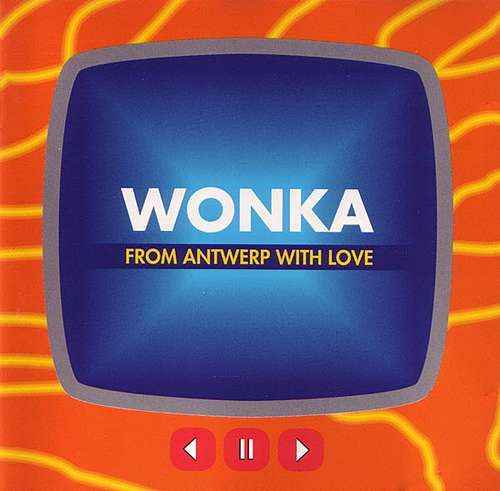 Cover Wonka From Antwerp With Love Schallplatten Ankauf