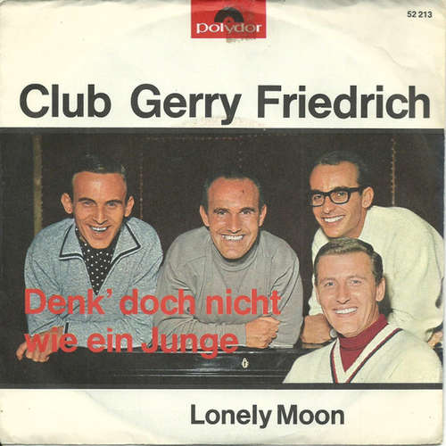 Cover Club Gerry Friedrich - Lonely Moon (7, Single, Mono) Schallplatten Ankauf