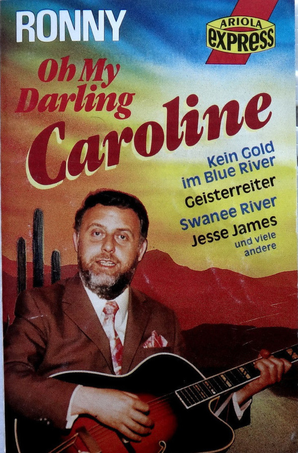 Cover Ronny (4) - Oh My Darling Caroline (Cass, Album) Schallplatten Ankauf