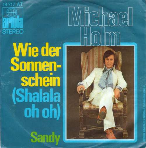 Cover Michael Holm - Wie Der Sonnenschein (Shalala Oh Oh) (7, Single) Schallplatten Ankauf