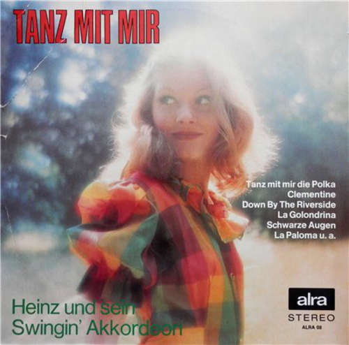 Cover Heinz Und Sein Swingin' Akkordeon - Tanz Mit Mir (LP, Album) Schallplatten Ankauf