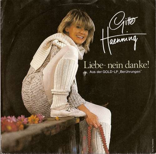 Cover Gitte Haenning* - Liebe - Nein Danke! (7, Single) Schallplatten Ankauf