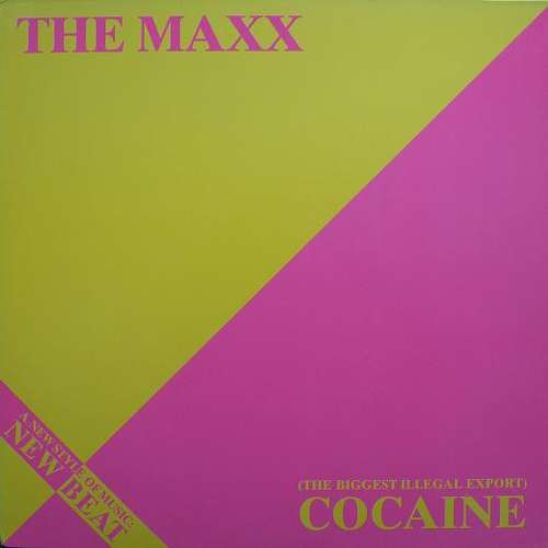 Cover The Maxx - (The Biggest Illegal Export) Cocaine (12) Schallplatten Ankauf