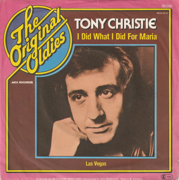 Cover Tony Christie - I Did What I Did For Maria (7, Single) Schallplatten Ankauf