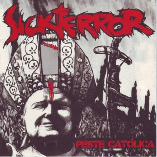 Cover Sick Terror - Peste Católica (7, EP) Schallplatten Ankauf