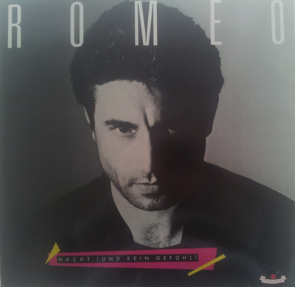 Cover Romeo* - Nacht (Und Kein Gefühl) (LP, Album) Schallplatten Ankauf