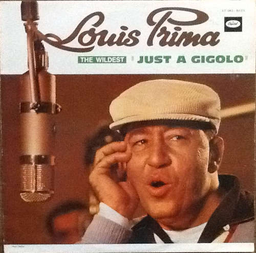Cover Louis Prima - The Wildest Just A Gigolo (LP, Album, RE) Schallplatten Ankauf