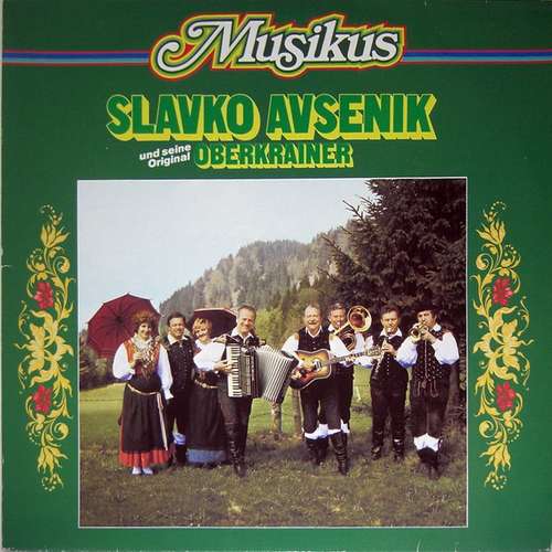 Cover Slavko Avsenik Und Seine Original Oberkrainer - Slavko Avsenik Und Seine Original Oberkrainer (LP, Comp) Schallplatten Ankauf