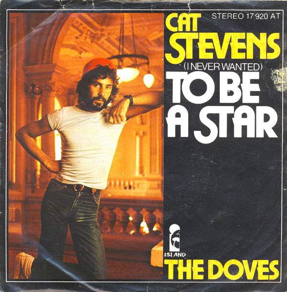 Cover Cat Stevens - (I Never Wanted) To Be A Star (7, Single) Schallplatten Ankauf