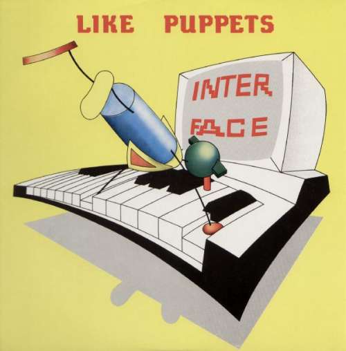 Cover Interface (4) - Like Puppets (12) Schallplatten Ankauf