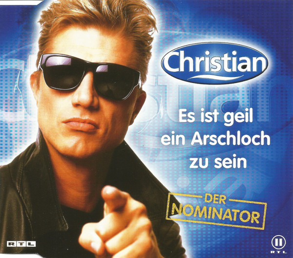 Bild Christian (76) - Es Ist Geil Ein Arschloch Zu Sein (CD, Single) Schallplatten Ankauf