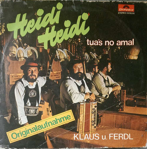 Cover Klaus U. Ferdl* - Heidi Heidi Tua's No Amal (LP, Album) Schallplatten Ankauf