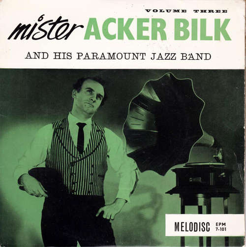 Cover Mr. Acker Bilk And His Paramount Jazz Band* - Mister Acker Bilk And His Paramount Jazz Band Volume Three (7, EP) Schallplatten Ankauf