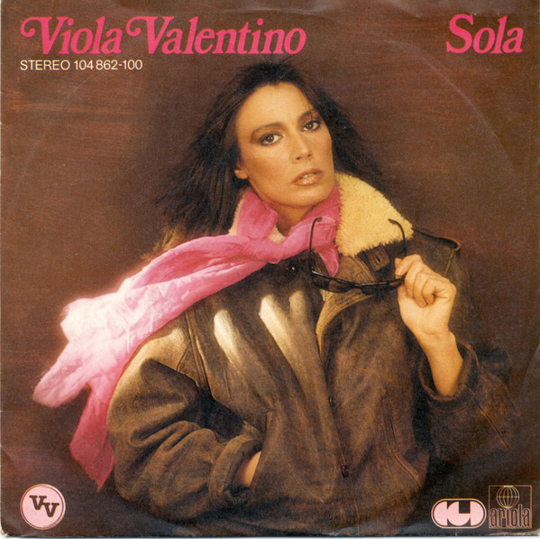 Cover Viola Valentino - Sola (7, Single) Schallplatten Ankauf