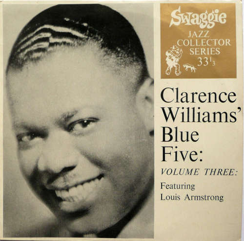 Cover Clarence Williams' Blue Five Featuring Louis Armstrong - Volume Three (7, EP, Mono) Schallplatten Ankauf