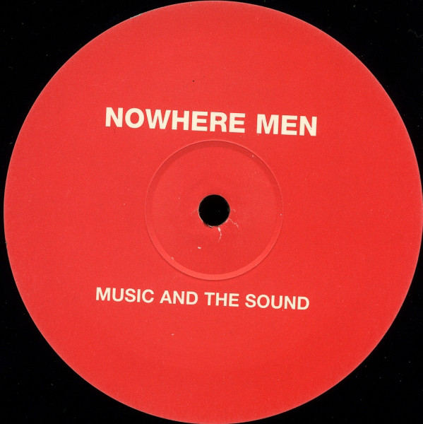 Cover Nowhere Men - Music And The Sound (12, Promo) Schallplatten Ankauf