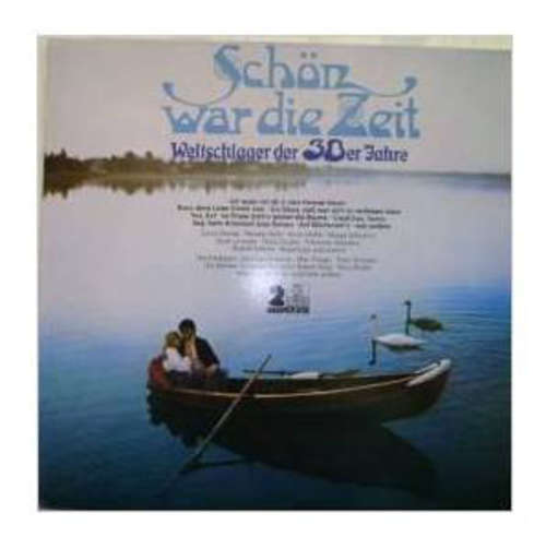 Bild Various - Schön War Die Zeit (Weltschlager Der 30er Jahre) (2xLP, Comp, Club) Schallplatten Ankauf