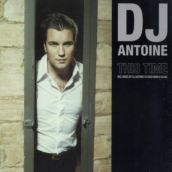Cover DJ Antoine - This Time (12) Schallplatten Ankauf