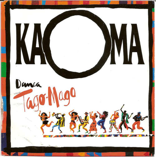 Bild Kaoma - Danca Tago-Mago (7, Single) Schallplatten Ankauf