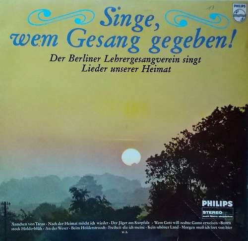 Cover Der Berliner Lehrergesangverein* - Singe, Wem Gesang Gegeben! (LP, Comp) Schallplatten Ankauf