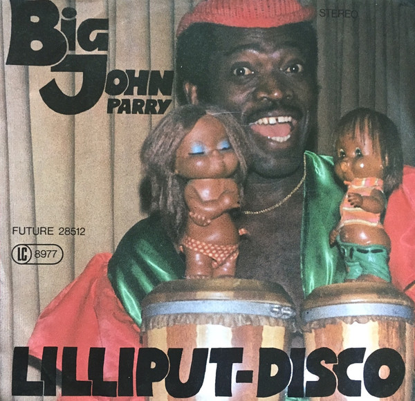 Cover Big John Parry - Lilliput-Disco (7, Single) Schallplatten Ankauf