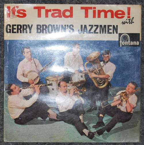 Cover Gerry Brown's Jazzmen - It's Trad Time! With Gerry Brown's Jazzmen (LP, Mono) Schallplatten Ankauf