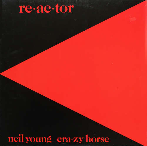 Cover Neil Young & Crazy Horse - Reactor (LP, Album) Schallplatten Ankauf