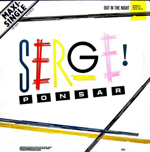Cover Serge! Ponsar* - Out In The Night (12, Maxi) Schallplatten Ankauf