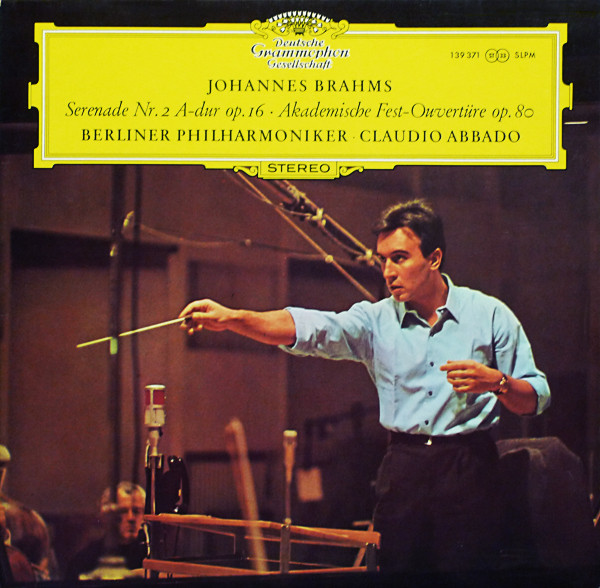 Cover Johannes Brahms - Berliner Philharmoniker ∙ Claudio Abbado - Serenade Nr. 2 A-dur Op. 16 ∙ Akademische Fest-Ouvertüre Op. 80 (LP, RP) Schallplatten Ankauf